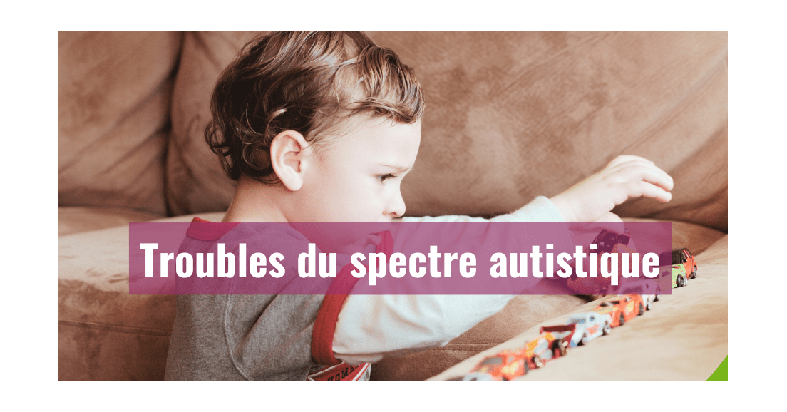Trouble du spectre autistique